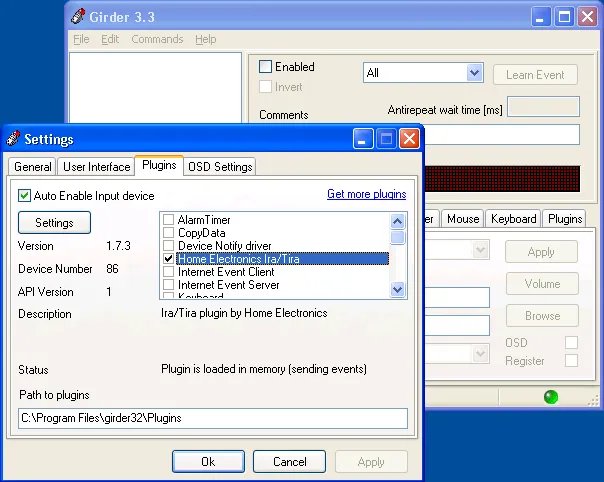 Girder’s Settings dialog open at the Plugins tab, over the main window. Auto Enable Input device is ticked, and in the plugin list Home Electronics Ira/Tira is highlighted and ticked among AlarmTimer, CopyData, Device Notify driver and Internet Event entries. The panel reports version 1.7.3, device number 86, API version 1, the description Ira/Tira plugin by Home Electronics, and a status of Plugin is loaded in memory, sending events